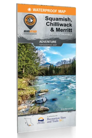 BRMB Squamish, Chilliwack & Merritt BC Waterproof Map